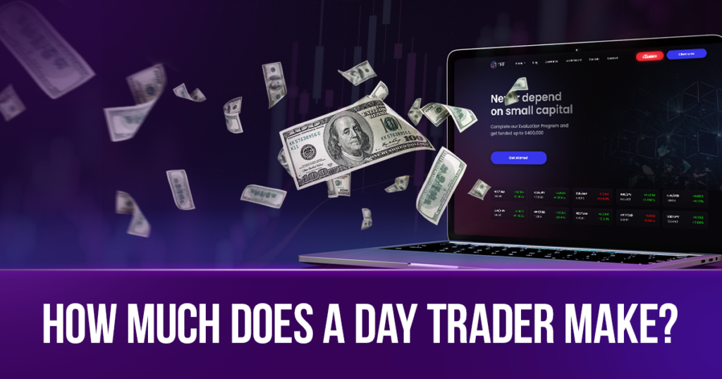 How Much Does a Forex Day Trader Make?