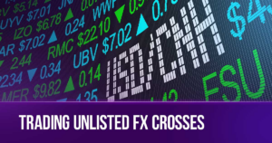 Trading Unlisted Forex Crosses on True Forex Funds 