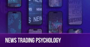 News Trading: The Mechanics and Psychology Behind