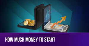How Much Do You Need to Start Forex Trading?