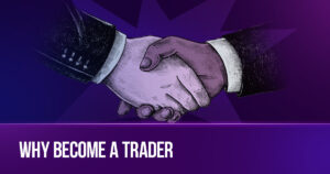 Top 5 Reasons Why You Should Become a Funded Trader